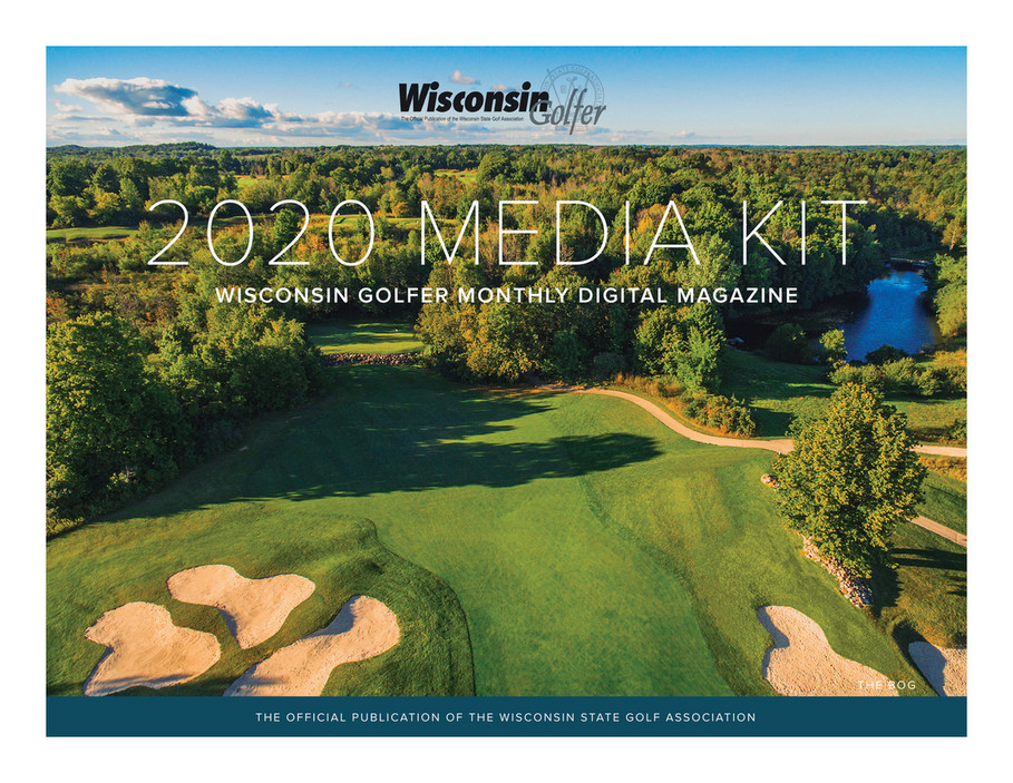 Wisconsin State Golf Association - 2020 Wisconsin Golfer Media Kit - Page 1